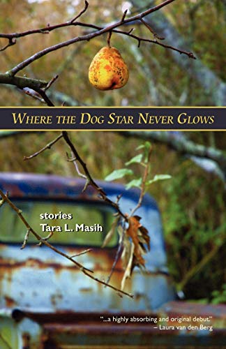 Stock image for Where the Dog Star Never Glows for sale by Better World Books