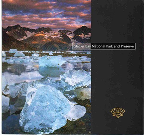 Stock image for Glacier Bay National Park and Preserve for sale by ThriftBooks-Dallas