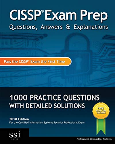 Beispielbild fr CISSP Exam Prep Questions, Answers : 1000 CISSP Practice Questions with Detailed Solutions zum Verkauf von Better World Books
