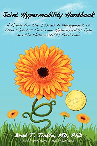 9780982577158: Joint Hypermobility Handbook- A Guide for the Issues & Management of Ehlers-Danlos Syndrome Hypermobility Type and the Hypermobility Syndrome