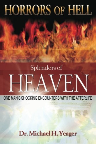 Beispielbild fr Horrors of Hell, Splenders of Heaven zum Verkauf von SecondSale