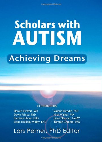 9780982578513: Scholars With Autism Achieving Dreams