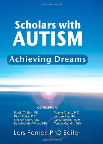 Stock image for Scholars With Autism Achieving Dreams for sale by Hafa Adai Books