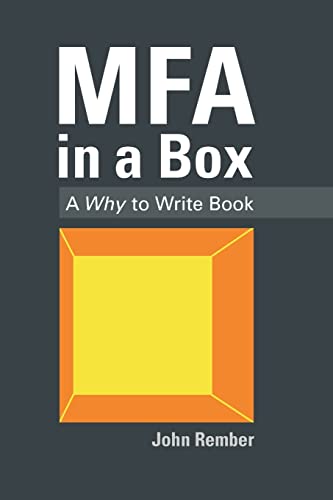 Stock image for MFA in a Box: A Why to Write Book for sale by Idaho Youth Ranch Books