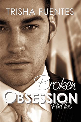 Stock image for Broken Obsession Part Two for sale by PBShop.store US
