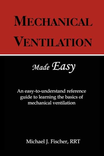 Imagen de archivo de Mechanical Ventilation Made Easy a la venta por Goodwill of Colorado