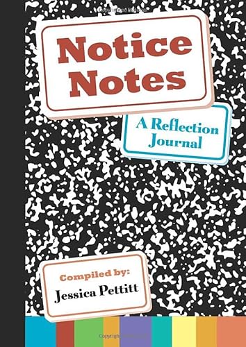 Stock image for Notice Notes: A Reflection Journal for sale by Better World Books