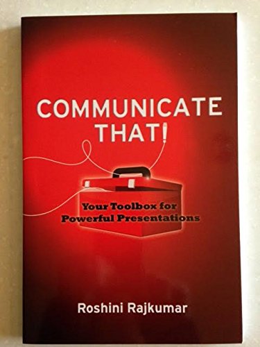 Stock image for Communicate That!: Your Toolbox for Powerful Presentations for sale by Front Cover Books