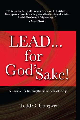 9780982594100: Lead for God's Sake