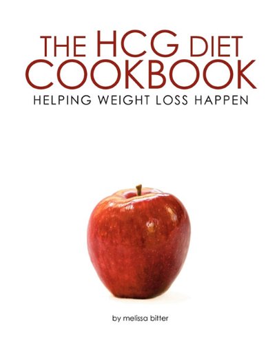 Imagen de archivo de The HCG Diet Cookbook : Helping Weight Loss Happen a la venta por Better World Books