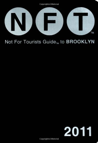 Beispielbild fr Not for Tourists Guide 2011 Brooklyn zum Verkauf von medimops