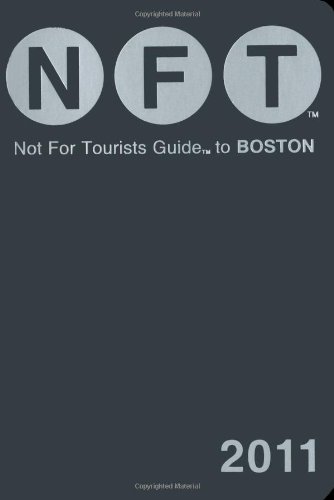 Stock image for Not For Tourists Guide to Boston 2011 for sale by HPB Inc.