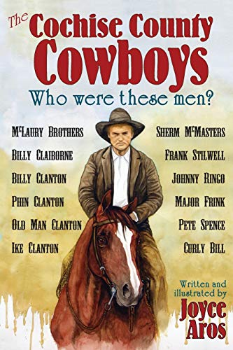 Stock image for The Cochise County Cowboys - Who Were These Men? for sale by Books Puddle