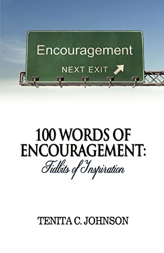 9780982598405: 100 Words of Encouragement: Tidbits of Inspiration