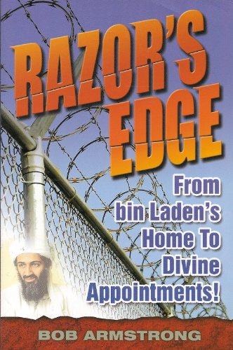 Beispielbild fr Razor's Edge: From bin Laden's Home to Divine Appointments! (Love-Link Ministries) zum Verkauf von Wonder Book