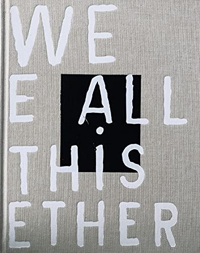 Imagen de archivo de We're All In This Together a la venta por Powell's Bookstores Chicago, ABAA