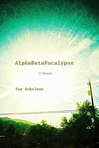 Stock image for AlphaBetaPocalypse: A Novel for sale by Lucky's Textbooks