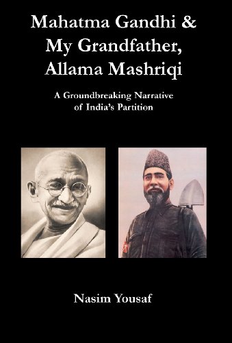 Beispielbild fr Mahatma Gandhi My Grandfather, Allama Mashriqi zum Verkauf von PBShop.store US