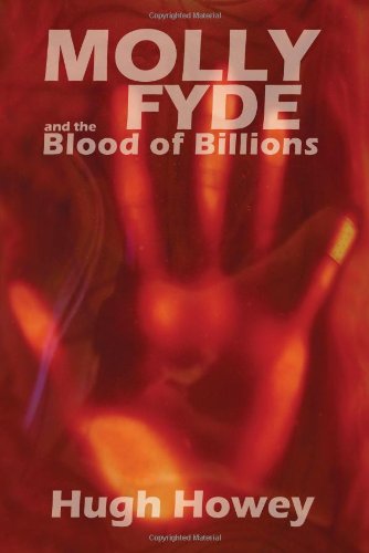 Imagen de archivo de Molly Fyde and the Blood of Billions a la venta por ThriftBooks-Dallas