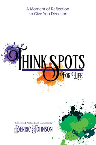 Stock image for Think Spots for Life for sale by ThriftBooks-Atlanta