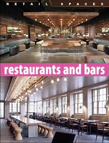 Stock image for Retail Spaces Restaurants and Bars for sale by Book Deals