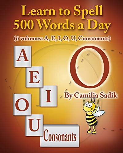 Stock image for Learn to Spell 500 Words a Day: The Vowel O (Vol. 4) for sale by ThriftBooks-Dallas