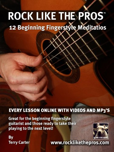 Rock Like The Pros - 12 Beginning Fingerstyle Meditatios (9780982615119) by Terry Carter