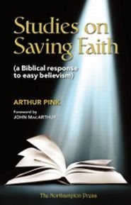 Beispielbild fr Studies on Saving Faith zum Verkauf von Better World Books