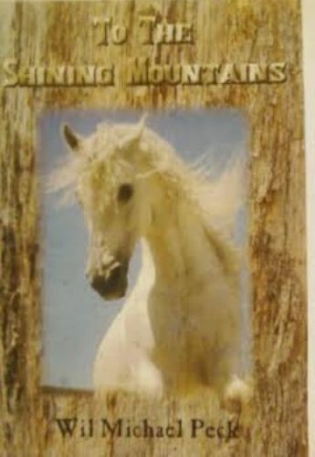 Imagen de archivo de To the Shining Mountains a la venta por Pine Cone Books
