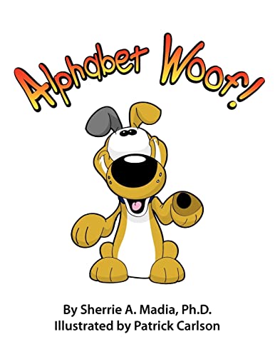 9780982618578: Alphabet Woof!