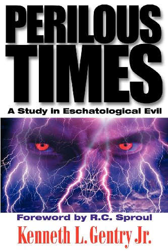 Stock image for Perilous Times: A Study in Eschatological Evil for sale by The Happy Book Stack