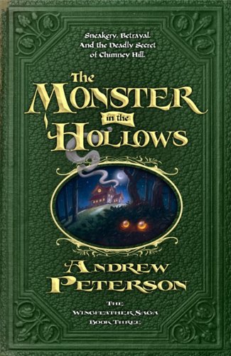 Imagen de archivo de The Monster in the Hollows (Wingfeather Saga) a la venta por Book Deals