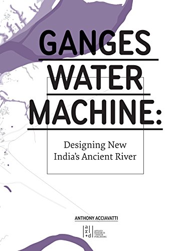 Stock image for Ganges Water Machine Designing New India's Ancient River for sale by ANARTIST