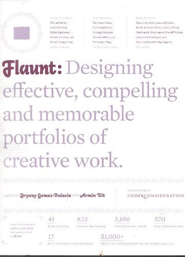 Beispielbild fr Flaunt : Designing effective, compelling and memorable portfolios of creative Work zum Verkauf von SecondSale