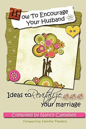 Imagen de archivo de How to Encourage Your Husband a la venta por ThriftBooks-Dallas