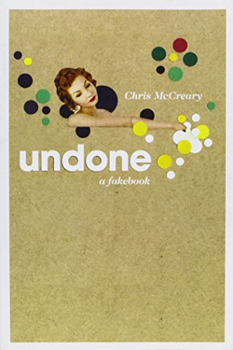 Imagen de archivo de Undone: A Fakebook a la venta por Powell's Bookstores Chicago, ABAA