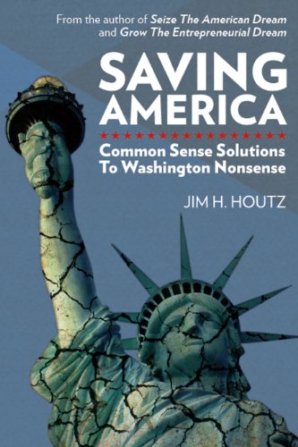 Stock image for Saving America: Common Sense Solutions to Washington Nonsense for sale by HPB Inc.