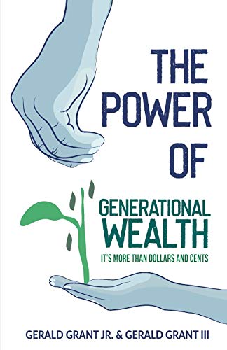 Beispielbild fr The Power of Generational Wealth: It's More Than Dollars and Cents zum Verkauf von Books From California