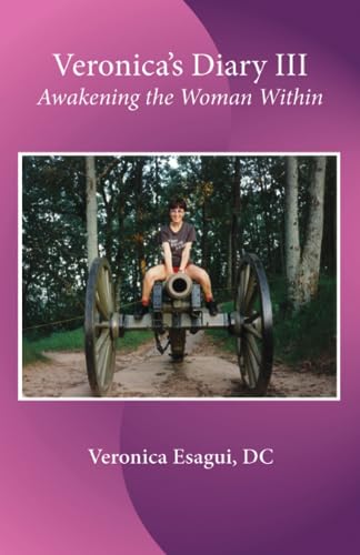 Stock image for Veronica's Diary III Awakening the Woman Within for sale by Revaluation Books