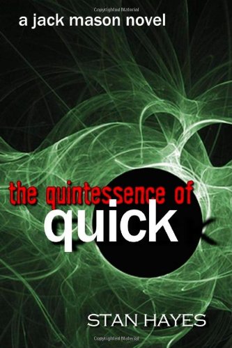 9780982651803: The Quintessence of Quick