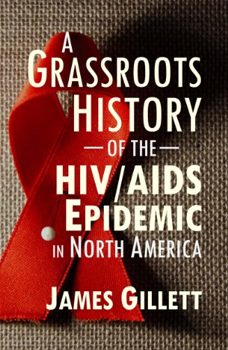 9780982659779: A Grassroots History of the HIV/AIDS Epidemic in North America