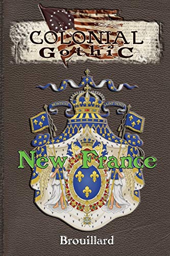 Beispielbild fr Colonial Gothic: New France (RGG1779) zum Verkauf von GF Books, Inc.