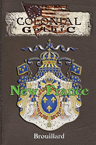 9780982659823: Colonial Gothic: New France
