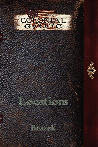 Beispielbild fr Colonial Gothic: Locations (RGG1801) zum Verkauf von Karl Theis