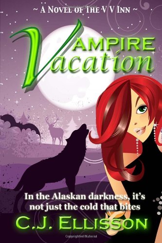 Vampire Vacation: A Novel of the VV Inn (9780982661000) by Ellison, C. J.