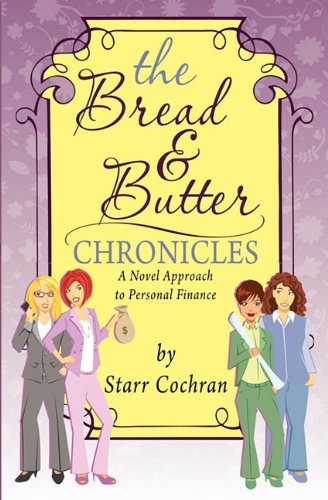 Imagen de archivo de The Bread and Butter Chronicles a la venta por Better World Books: West