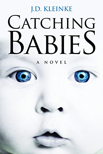 Beispielbild fr Catching Babies zum Verkauf von Better World Books