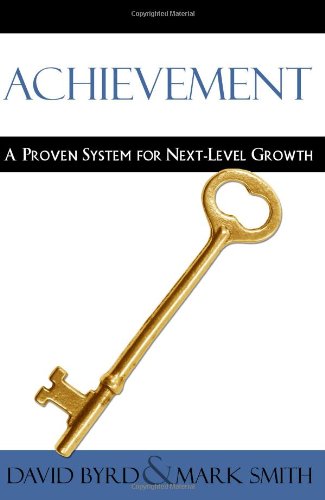 Stock image for Achievement: A Proven System for Next-Level Growth for sale by Wonder Book