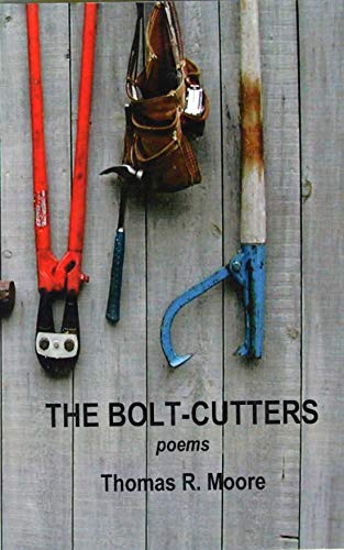 Stock image for The Bolt-Cutters Poems for sale by Nilbog Books