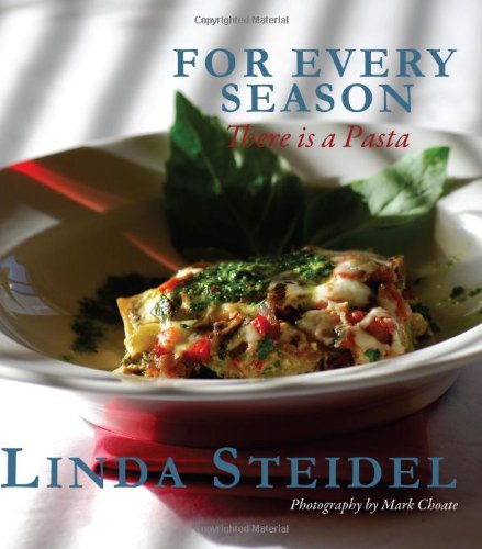 Imagen de archivo de For Every Season There Is a Pasta a la venta por ThriftBooks-Dallas